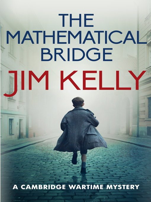 Title details for The Mathematical Bridge by Jim Kelly - Wait list